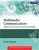 Multimedia Communications:  Applications, Networks, Protocols and Standards,  1/e