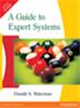 A Guide to Expert Systems,  1/e