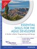 Essential Skills for the Agile Developer:  A Guide to Better Programming and Design,  1/e