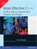 More Effective C++:  35 New ways to Improve Your Programs and Designs,  1/e