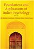 Foundations and Applications of Indian Psychology