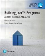 Building Java Programs:  A Back to Basics Approach, Global Edition,  4/e