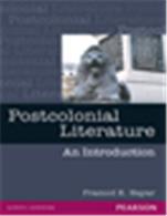 Postcolonial Literature:   An Introduction