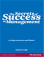 The Secrets of Success in Management:   20 Ways to Survive and Thrive