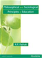 Philosophical and Sociological Principles of Education