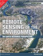 Remote Sensing of the Environment:  An Earth Resource Perspective,  2/e