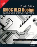 CMOS VLSI Design:  A circuits and systems perspective,  4/e